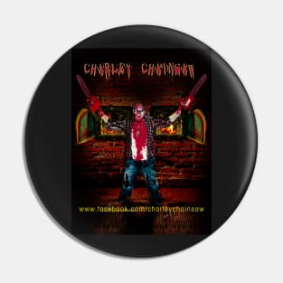 Charley Chainsaw Crematorium Pin