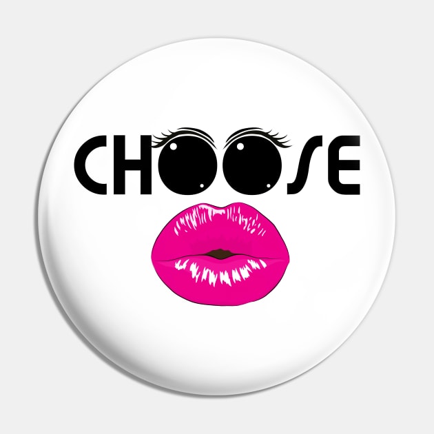 Choose kisses and kindness Pin by All About Nerds