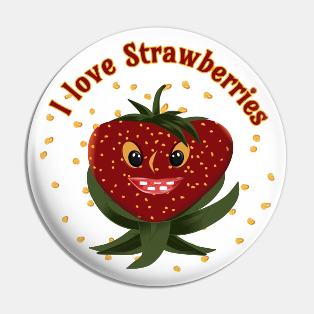 I love Strawberies Pin by Djdesign2022