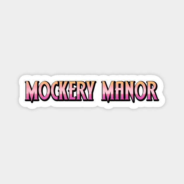 Mockery Manor Logo Magnet by Long Cat Media