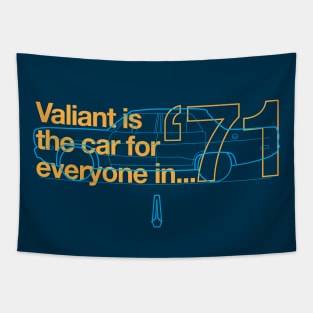 71 Valiant Sedan - The Car for Everyone Tapestry