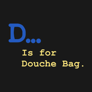 Douche T-Shirt