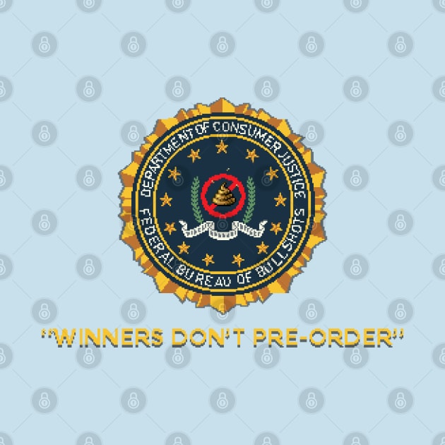 Winners Don't Pre-Order by CCDesign