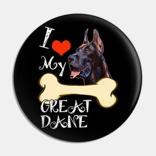 Great Dane T-Shirt - I Love My Great Dane Pin