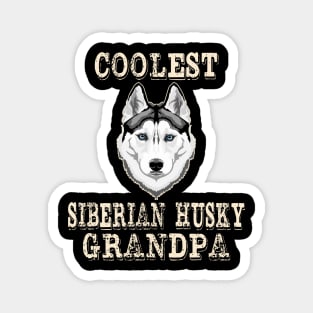 Coolest Siberian Husky Dog Grandpa Magnet