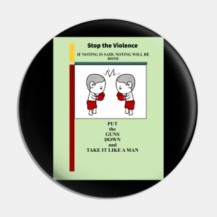 Stop The Violence Pin