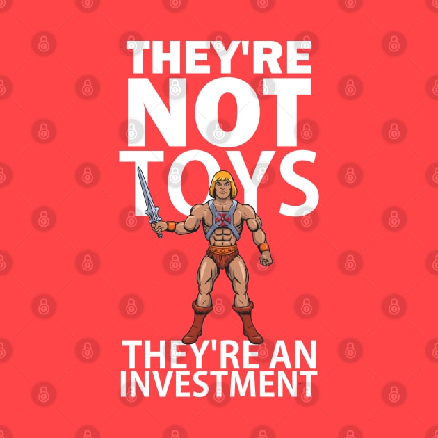 They're not toys, they're an investment by Blind Man Studio