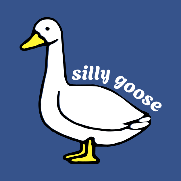 Silly Goose written on cute white Duck by MSK TEES