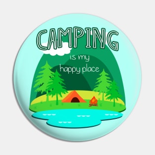 Camping is my Happy Place Pin