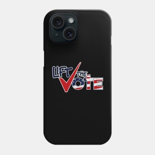 LIFT THE VOTE Phone Case