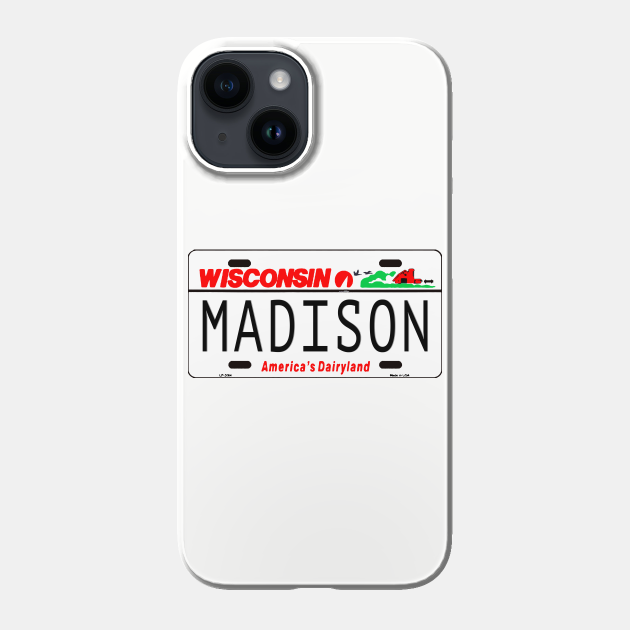 Madison, WI License Plate Madison Wisconsin Phone Case TeePublic