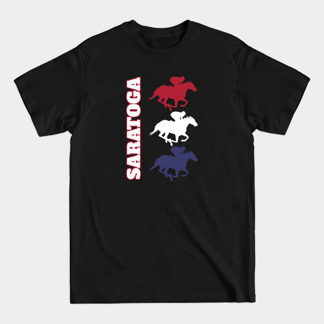 Discover Saratoga Springs Horse Racing - Saratoga Springs - T-Shirt