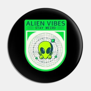 Alien Vibes Pin