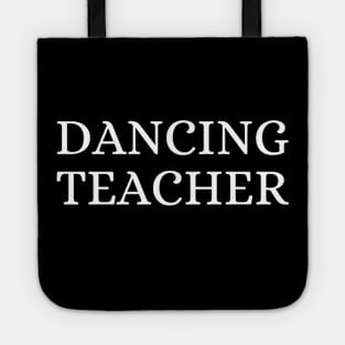 Dancing Teacher Tote