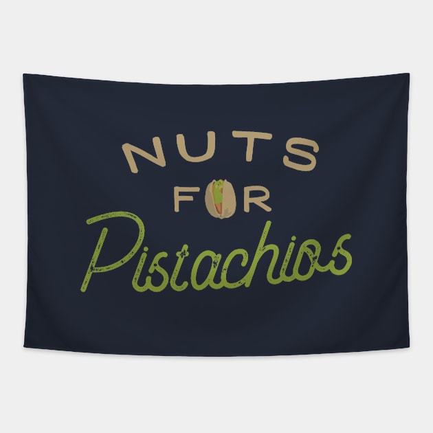 Nuts For Pistachios Tapestry by deadright