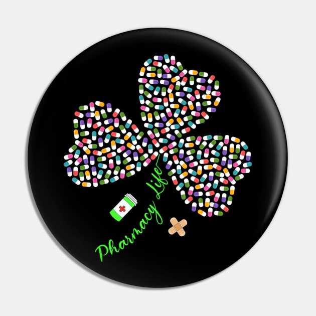 Pharmacy Life Pharmacist Shamrock Tshirt Happy Patricks Day Pin by webster