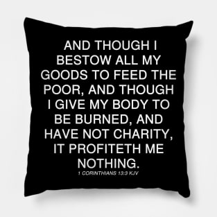 1 Corinthians 13:3 Bible Verse KJV Text Pillow