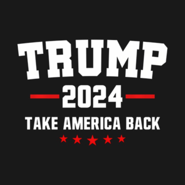 Trump 2024 Take America Back Election - The Return by lam-san-dan