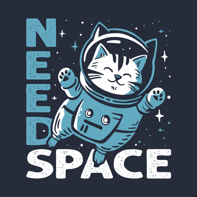 Need Space Cat by PiDesignzDelta