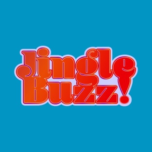 Jingle buzz T-Shirt