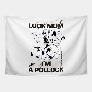 Look Mom! I'm a Pollock! Tapestry