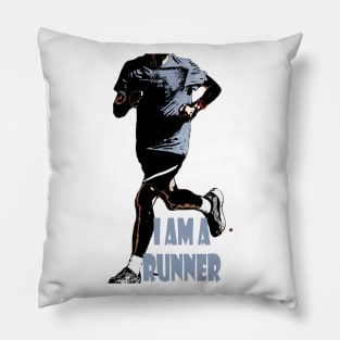 I am a runner Pillow