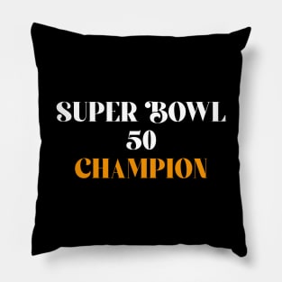 Super bowl 50 Pillow