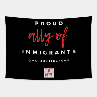 Proud Ally of Immigrants Tapestry