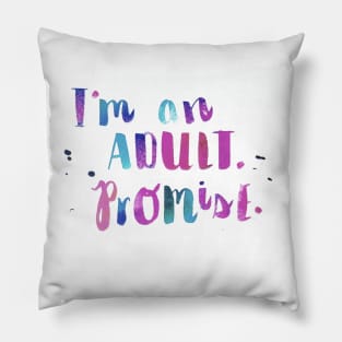 I'm An Adult Pillow