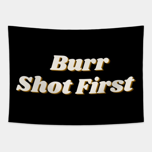 Burr Shot First Musical Tapestry by MinimalSpace