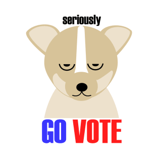 seiously go vote dog vector art T-Shirt