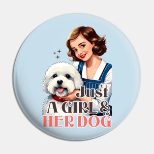 Just a Girl and Her Dog Pin