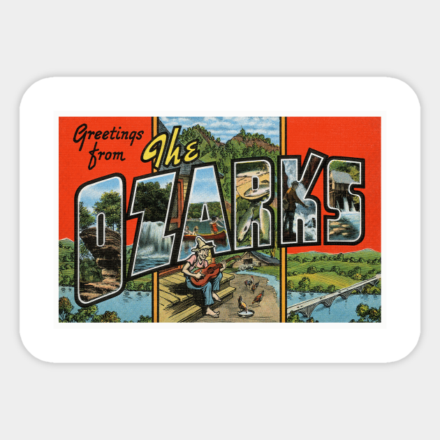 Greetings from the Ozarks - Vintage Large Letter Postcard - Ozark Mountains - Sticker