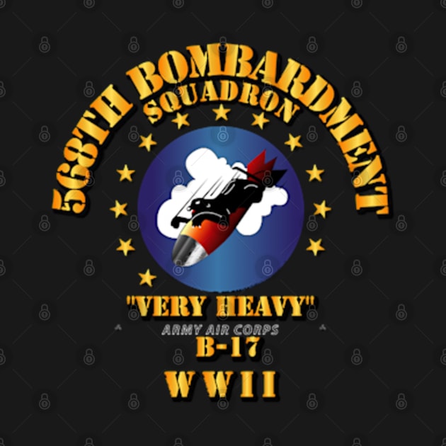 568th Bomb Squadron - WWII by Bettino1998