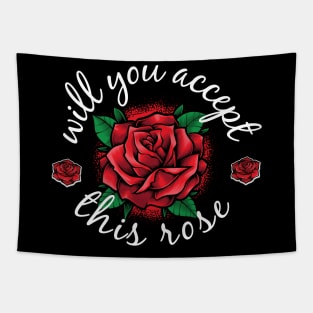 will you accept this rose Tapestry