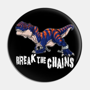 Funny Cartoon Tyrannosaurus Rex Break The Chains Pin