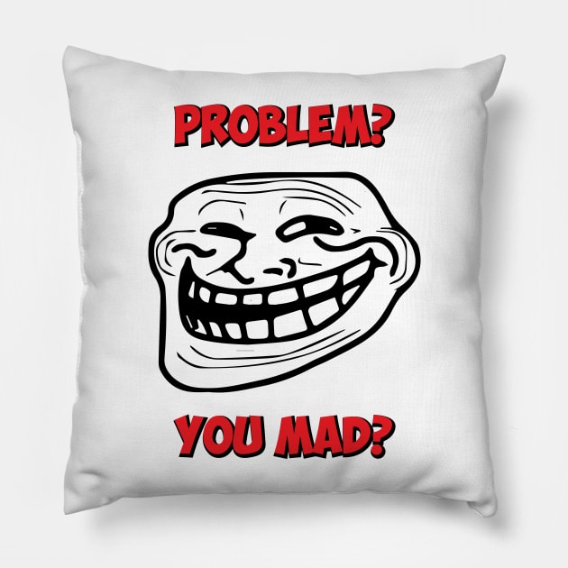 U Mad Bro? Problem Troll Rage Face Comic Meme Pillow by alltheprints