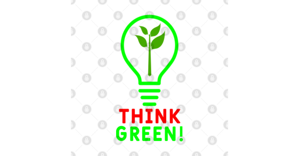 Think Green Think Green Posters and Art Prints TeePublic