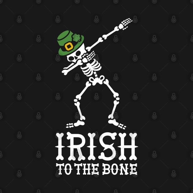 Dab dabbing Irish to the bone St Patrick's day by LaundryFactory