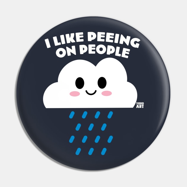 PEEING ON PEOPLE Pin by toddgoldmanart