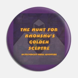 ITK- Hunt For Khonshu's Golden Sceptre Pin