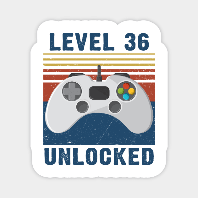 Level 36 unlocked funny gamer 36th birthday Magnet by Sauconmua Conlaigi99