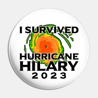 I Survived Hurricane Hilary 2023 Pin