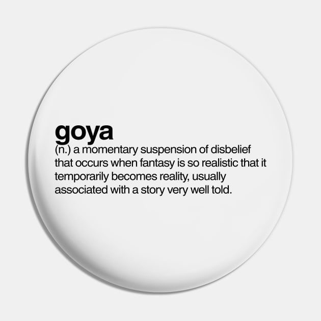 Goya Pin by Onomatophilia