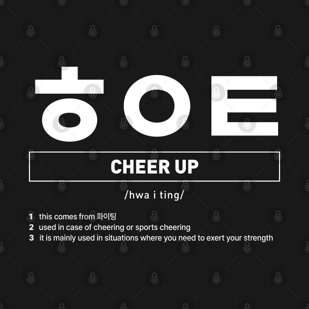 Funny Korean Slang Hwaiting Cheer Up by SIMKUNG