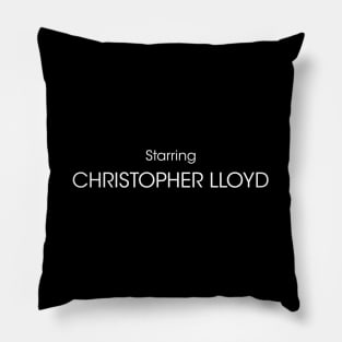 Starring Christopher Lloyd Pillow