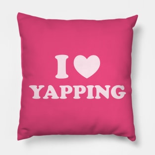 I Love Yapping, Professional Yapper, What Is Bro Yapping About, Certified Yapper Slang Internet Trend Pillow