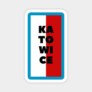 Katowice City in Polish Flag Vertical Magnet