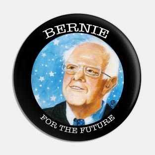 Bernie For The Future -white design Pin