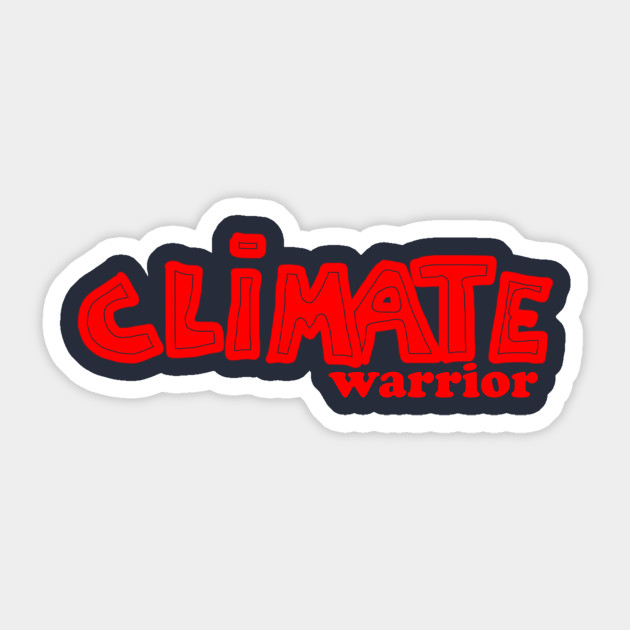 Image result for Climate Warrior